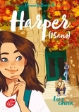 Hannah Bennett - Harper (15 ans) Tome 2 : Les choix.