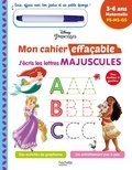  Disney - J'écris les lettres majuscules Disney Princesses - Maternelle PS-MS-GS.