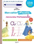  Disney - J'écris les lettres minuscules Disney Princesses - Maternelle MS, GS. Avec un feutre effaçable.