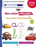  Disney - J'écris les lettres minuscules Disney Pixar Cars - Maternelle MS, GS. Avec un feutre effaçable.
