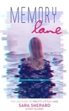 Sara Shepard - Memory Lane - Un thriller haletant par l'auteur de Pretty Little Liars.