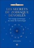 Joyce Duval - Les secrets du zodiaque dévoilés - Un voyage ésotérique au coeur de l'astrologie.