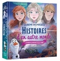  Disney - La reine des neiges 2 Histoires d'un autre monde - Les nouvelles aventures d'Elsa et Anna.