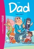  Nob - Dad Tome 1 : Super papa !.