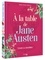 Robert Tuesley Anderson - A la table de Jane Austen - Recettes inspirées de l'oeuvre de Jane Austen.