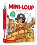 Philippe Matter - Mini-Loup  : Mini-Loup et les Pirates.