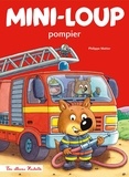 Philippe Matter - Mini-Loup  : Pompier.