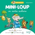 Philippe Matter - Mini-Loup  : Mini-Loup en sortie scolaire.