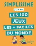 Claire Simon et Solenne Fonteneau - Simplissime - Les 100 jeux les plus faciles du monde.