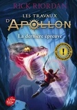 Rick Riordan - Les travaux d'Apollon Tome 5 : La dernière épreuve.