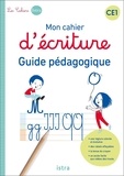 Sophie Autret et Danièle Rivals - Mon cahier d'écriture CE1 - Guide pédagogique.