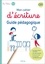 Sophie Autret et Danièle Rivals - Mon cahier d'écriture CE1 - Guide pédagogique.