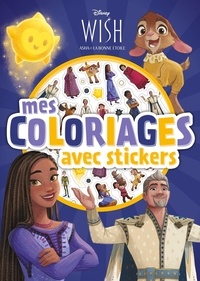  Disney - Wish, Asha et la bonne étoile - Mes Coloriages avec stickers.