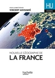 Vincent Adoumié et Jean-Michel Escarras - Nouvelle géographie de la France - Ebook PDF.