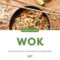  Hachette Pratique - Wok - 100 recettes pour faire sauter vos ingrédients.
