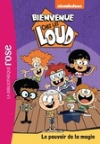  Nickelodeon - Bienvenue chez les Loud Tome 35 : Le pouvoir de la magie.