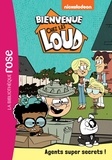  Nickelodeon - Bienvenue chez les Loud 34 - Agents super secrets !.