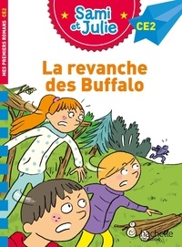 Laurence Lesbre et Thérèse Bonté - Sami et Julie  : La revanche des Buffalo - CE2.