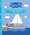 Aurélie Desfour - Peppa Pig - Les véhicules  : Le bateau à voile de Papy Pig.