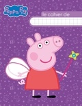  Hachette Jeunesse - Cahier d'écolier Peppa Pig.