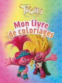 Hachette Jeunesse - Trolls : Band together - Mon livre de coloriages.