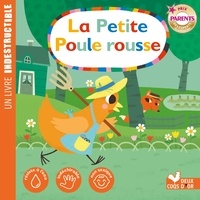 Sophie de Mullenheim - la petite poule rousse - livre Indestructible.