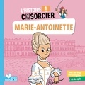 Matthieu Roda et Aurélie Desfour - L'histoire C'est pas sorcier - Marie-Antoinette.
