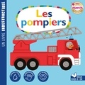 Mathilde Paris - Les pompiers - livre indestructible.