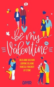 Julie-Anne Bastard et Ludivine Delaune - Be my Valentine.