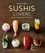 Atsuko Ikeda - Sushis Lovers - Des plus classiques aux plus excentriques.