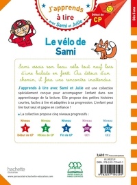 J'apprends à lire avec Sami et Julie  Le vélo de Sami. Début de CP, Niveau 1