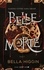 Bella Higgin - Belle morte Tome 1 : .