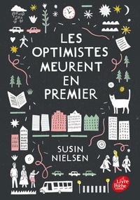 Susin Nielsen - Les optimistes meurent en premier.