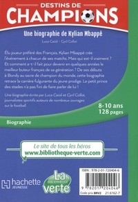 Destins de champions Tome 1 Une biographie de Kylian Mbappé. Le petit prince des stades