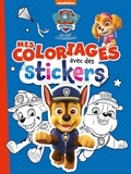  Hachette Jeunesse - Mes coloriages avec des stickers Pat' Patrouille.
