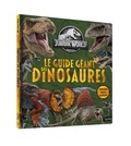 Marjorie Demaria - Jurassic World - Le guide géant des dinosaures.