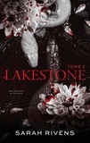 Sarah Rivens - Lakestone - tome 2.