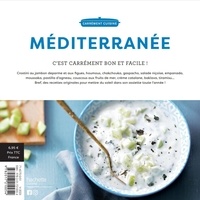 Méditerranée. 100 recettes gourmandes et ensoleillées