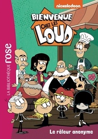  Nickelodeon - Bienvenue chez les Loud Tome 41 : Le râleur anonyme.