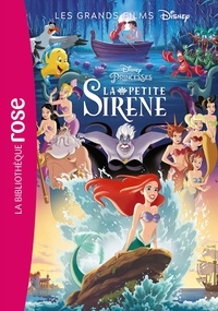  Disney - Les grands films Disney Tome 4 : La petite sirène - Le roman du film.