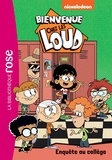  Nickelodeon et Olivier Gay - Bienvenue chez les Loud Tome 43 : Enquête au collège.