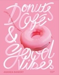 Amanda Bankert - Donuts, café & good vibes.