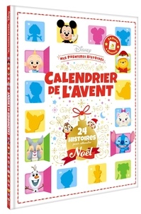 Disney - Le Calendrier de l'Avent Disney - 24 Histoires pour attendre Noël.