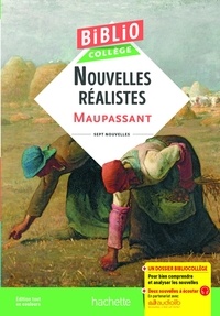 Guy de Maupassant - Nouvelles réalistes - Sept nouvelles.