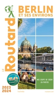  Collectif - Guide du Routard Berlin 2023/24.