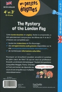 The Mystery of the London Fog 4e et 3e
