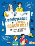 Frédérique Corre Montagu - L'adolescence les doigts dans le nez.