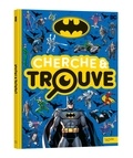  Hachette Jeunesse - Cherche et trouve Batman.