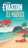Annie Crouzet - Île Maurice Guide Evasion.