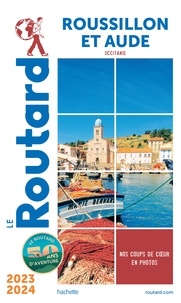  Collectif - Guide du Routard Roussillon 2023/24.
